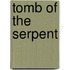 Tomb of the Serpent