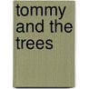 Tommy and the Trees by D.G. Flamand