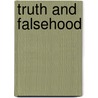 Truth And Falsehood door Heinrich Wansing
