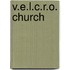 V.E.L.C.R.O. Church