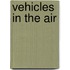 Vehicles in the Air