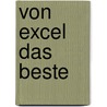 Von Excel das Beste door Ernst Fischer