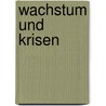 Wachstum Und Krisen by Southward Et Al