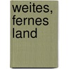 Weites, fernes Land door Ursula Gesche