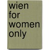 Wien for Women only door Nicole Adler