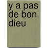 Y a Pas de Bon Dieu door Jean Amila