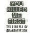You Killed Me First