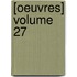 [Oeuvres] Volume 27