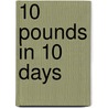 10 Pounds in 10 Days door Jackie Warner
