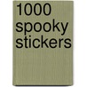 1000 Spooky Stickers door Fiona Watts