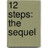 12 Steps: The Sequel