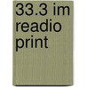 33.3 Im Readio Print by In10city