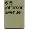 615 Jefferson Avenue by Manuel Segade