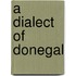 A Dialect of Donegal