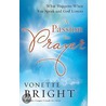 A Passion For Prayer by Vonette Bright