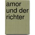 Amor und der Richter