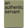 An Authentic Servant door Dr Ajith Fernando