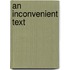 An Inconvenient Text