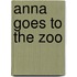 Anna Goes to the Zoo