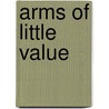 Arms of Little Value door G.L. Lamborn