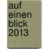 Auf Einen Blick 2013
