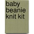 Baby Beanie Knit Kit