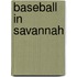 Baseball In Savannah