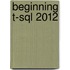 Beginning T-sql 2012