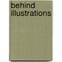 Behind Illustrations