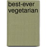 Best-ever Vegetarian by Linda Fraser