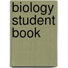 Biology Student Book by Onbekend