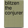 Blitzen the Conjurer by Frank Martin Bicknell