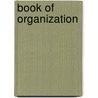 Book of Organization door Publishers of Somerset Studio