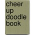 Cheer Up Doodle Book