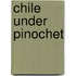 Chile Under Pinochet