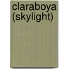 Claraboya (Skylight) door José Saramago