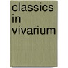 Classics in Vivarium by Marijana Vukovic