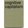 Cognitive Capitalism door Yann Moulier-Boutang