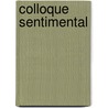 Colloque Sentimental door Julie Wolkenstein
