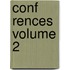 Conf Rences Volume 2
