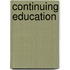 Continuing Education