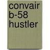 Convair B-58 Hustler by Bill Holder