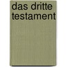 Das Dritte Testament by Pascal Lottaz