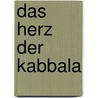 Das Herz der Kabbala door Yuval Lapide