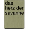 Das Herz der Savanne door Karen Winter