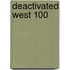 Deactivated West 100