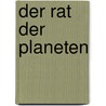 Der Rat Der Planeten by Tino Hemmann