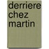 Derriere Chez Martin