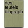 Des Teufels Biograph by Michael Hauer