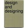Design And Designing door Steve Garner